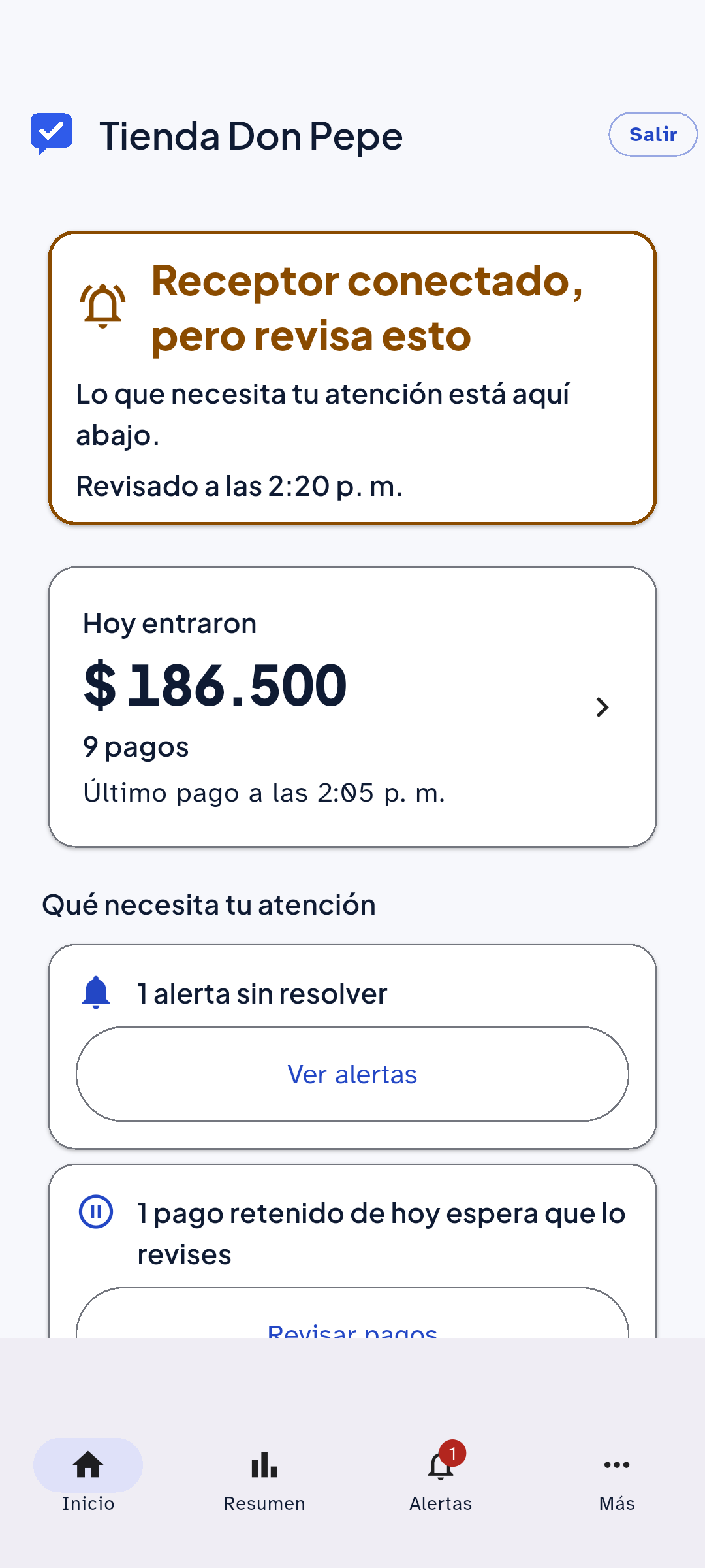 Inicio del dueño en la app de Cheki: «Receptor conectado, pero revisa esto», hoy entraron $ 186.500 en 9 pagos, 1 alerta sin resolver y 1 pago retenido por revisar.